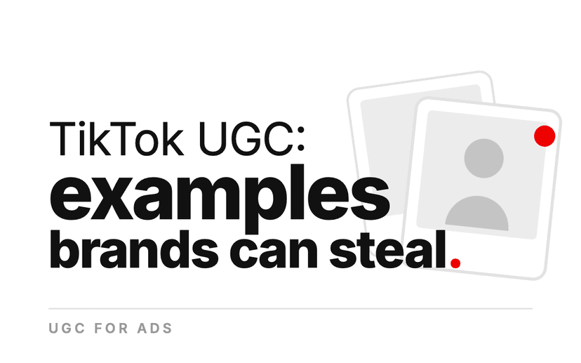 TikTok UGC Examples Brands Can Steal