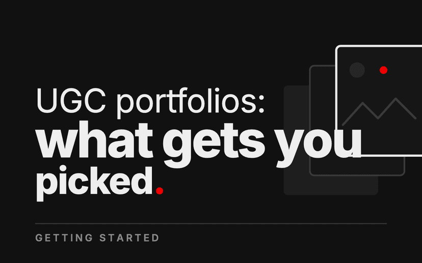 UGC Portfolio Examples: What Gets You Picked